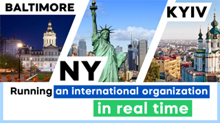 Live from NYC Kyiv & Baltimore! Running an international organization
