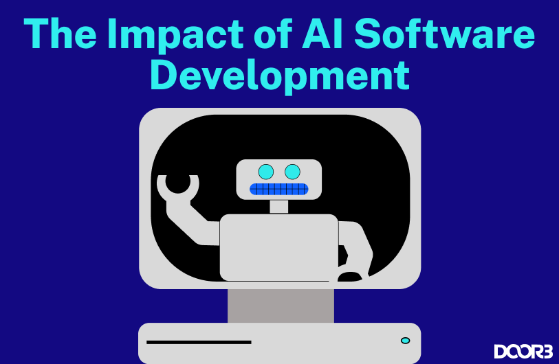 The Impact of AI Software Development