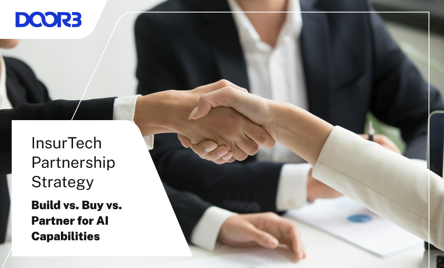 InsurTech Partnership Strategy — Build vs. Buy vs. Partner for AI Capabilities