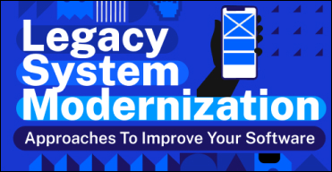 Legacy System Modernization Approaches To Improve Software