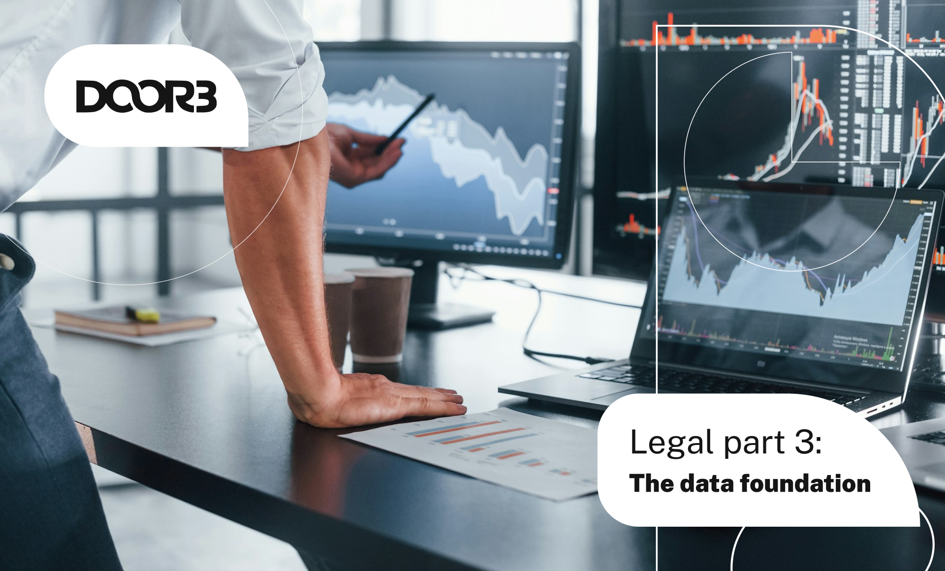 Legal Part 3: The Data Foundation