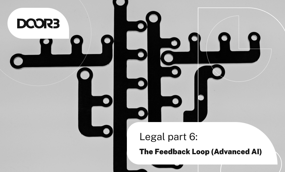 Legal Part 6: The Feedback Loop (Advanced AI)