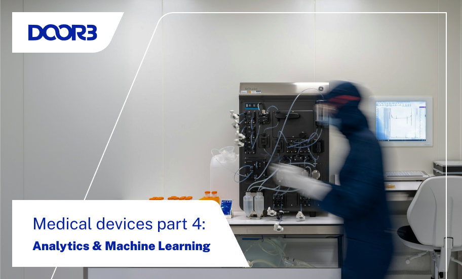 Medical Devices Part 4: Analytics & Machine Learning