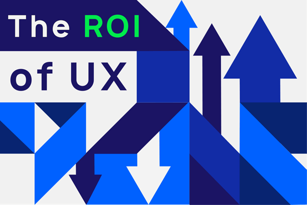 ROI of UX: The Power of a Carefully Considered User Experience