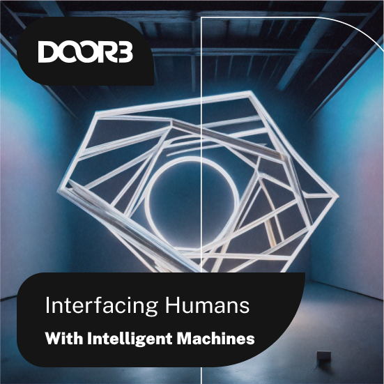 Interfacing Humans with Intelligent Machines