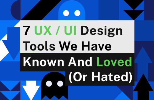   UX and Design Tools  