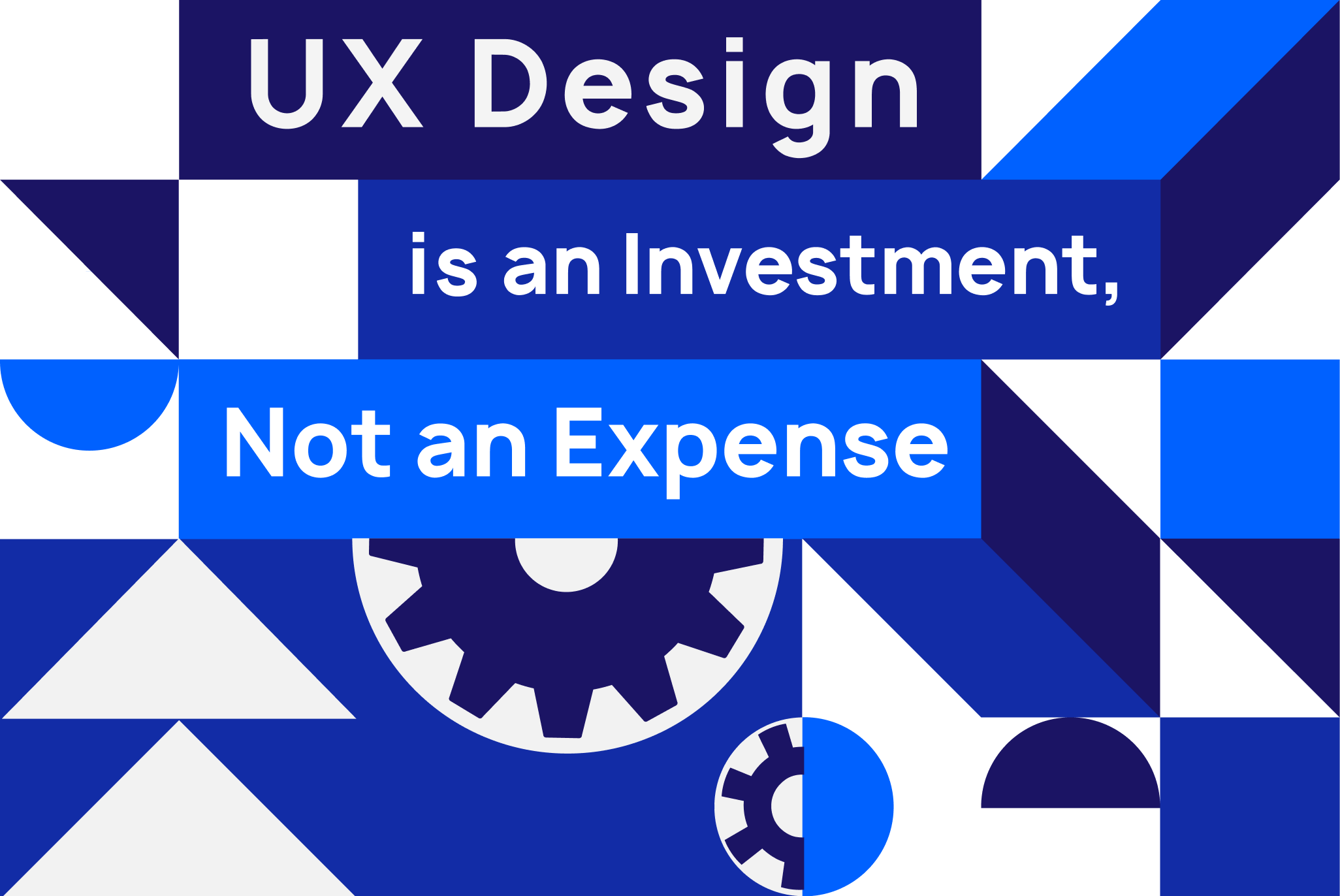 UX is an investment not an expense