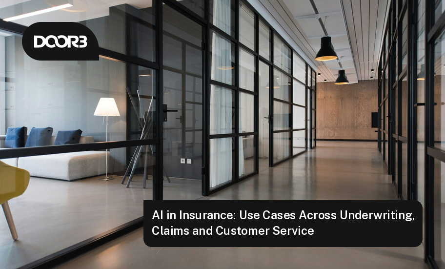 AI in Insurance: Use Cases Across Underwriting, Claims and Customer Service