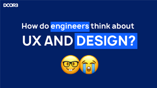 How do engineers think about UX and design?