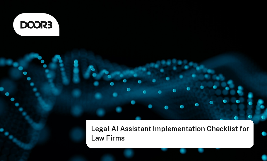 Legal AI Assistant Implementation Checklist for Law Firms